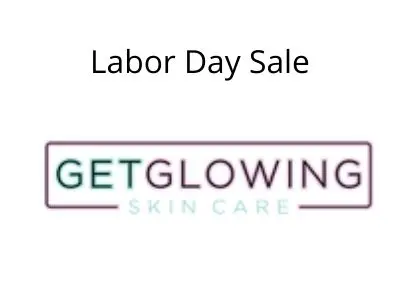 Get Glowing Now Skincare – Labor Day Sale – 2021