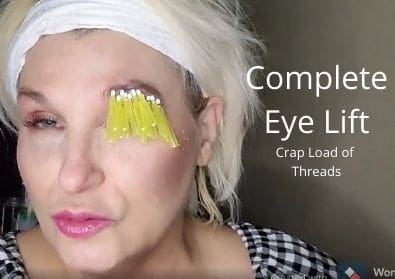Complete Eye Lift |Crap Load of the Threads