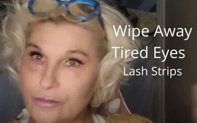 Wipe Away Tired Eyes | Lash Strips