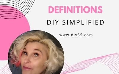 DIY55 Definitions