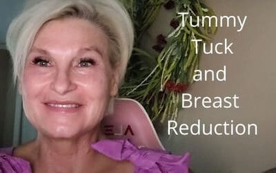 My Breast Reduction and Tummy Tuck